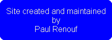 Site created and maintained
by
Paul Renouf